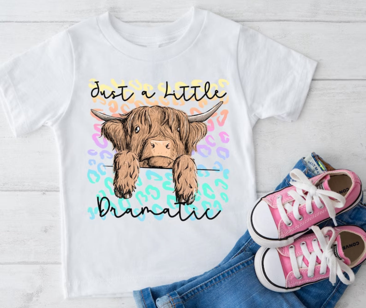 YOUTH + ADULT Just A Little Dramatic Highland Cow T-Shirt