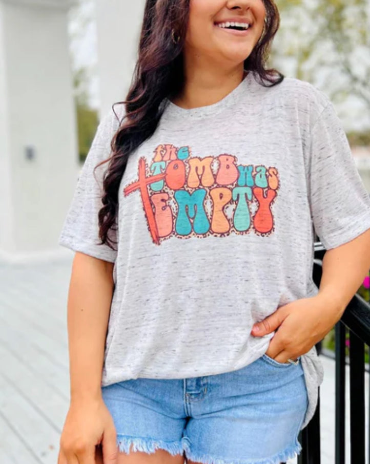 The Tomb Was Empty T-Shirt