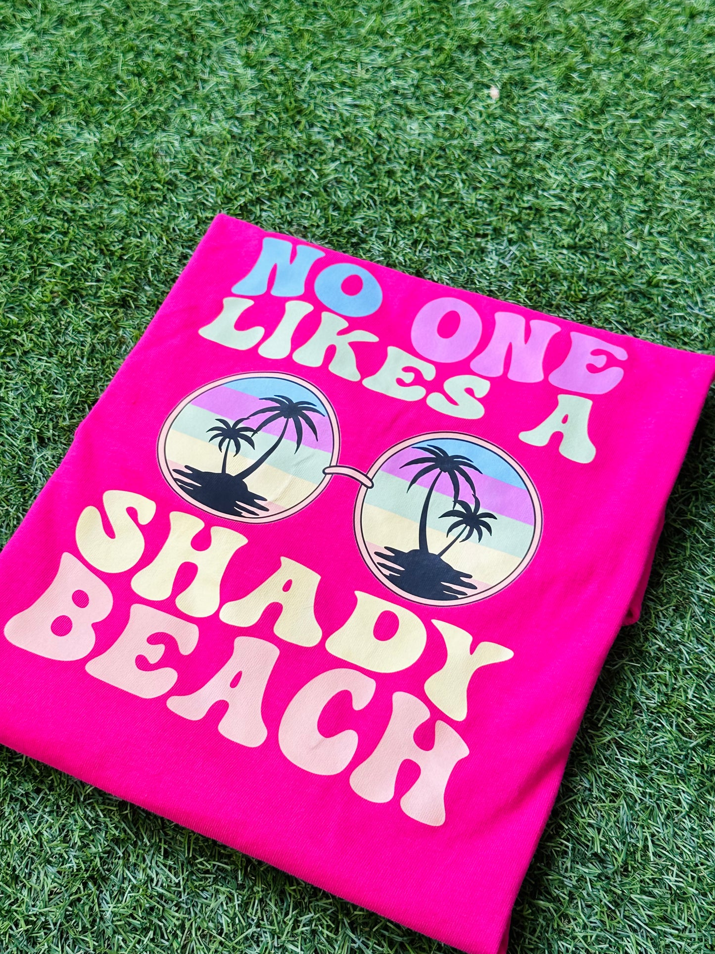 No one Likes A Shady Beach Tee